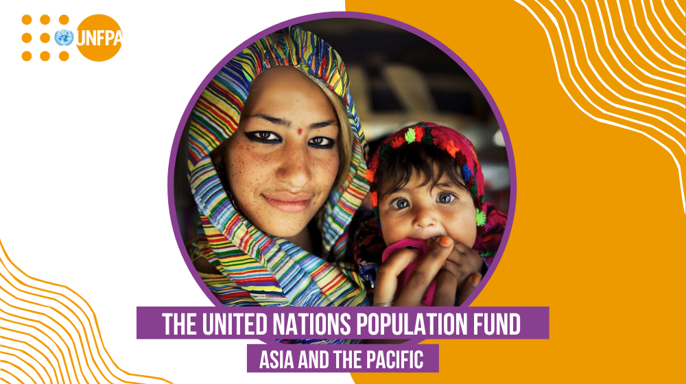 UNFPA Asia and the Pacific: Brief about our work