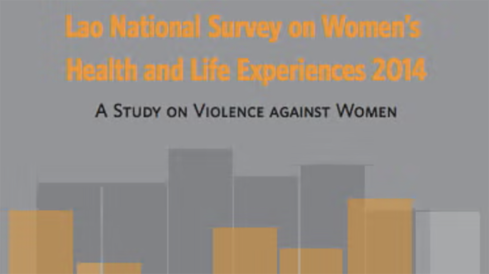 Lao PDR National Survey on Women’s Health and Life Experiences 2014 (full report)