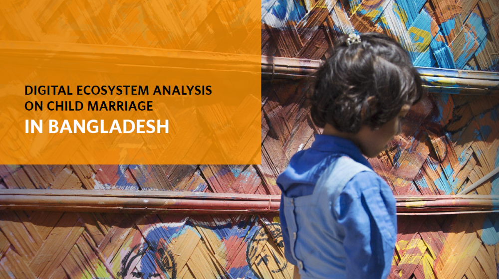 Digital Ecosystem Analysis on Child Marriage in Bangladesh
