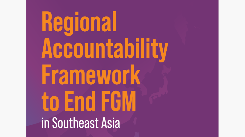Regional Accountability Framework to End FGM in Southeast Asia