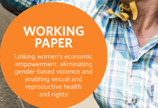 Linking women’s economic empowerment, eliminating gender-based violence and enabling sexual and reproductive health and rights
