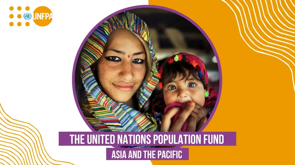 UNFPA Asia and the Pacific: Brief about our work
