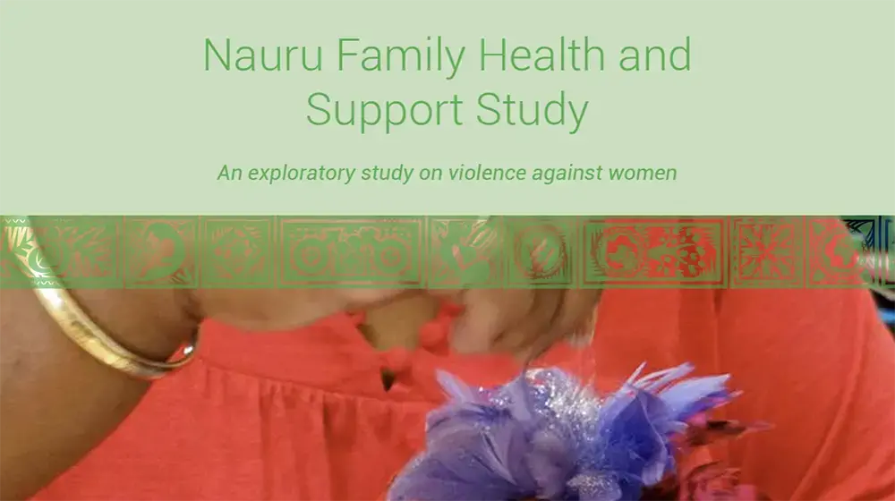 Nauru Family Health and Support Study Nauru Family Health and Support Study