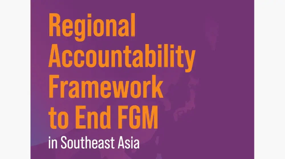 Regional Accountability Framework to End FGM in Southeast Asia