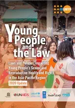 Young People and the Law: Laws and Policies Impacting Young People’s Sexual and Reproductive Health and Rights in the Asia-Pacific region (2020 Update)